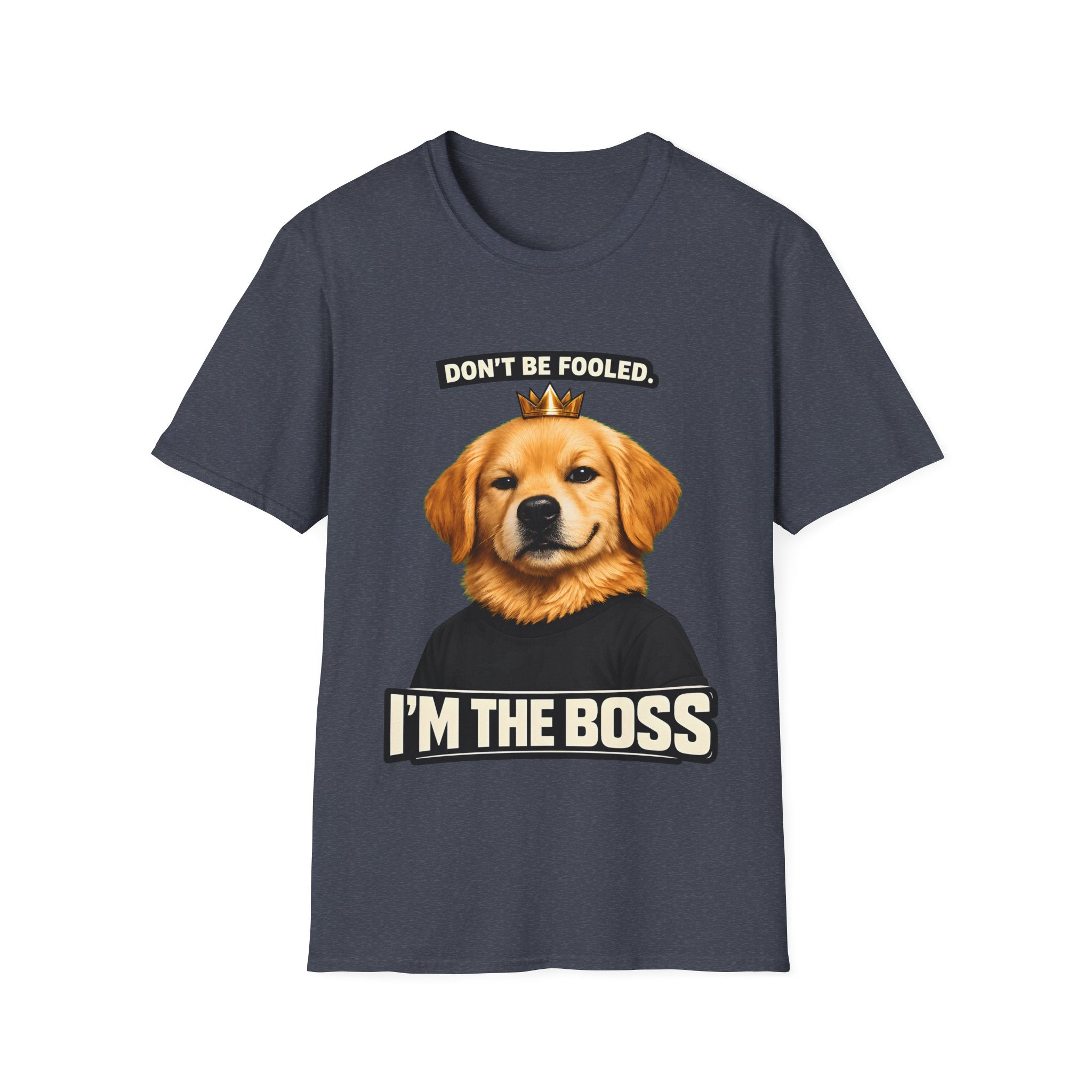 Don’t Be Fooled, I’m The Boss – Funny Dog T-Shirt | Cute Boss Puppy Tee (Unisex)