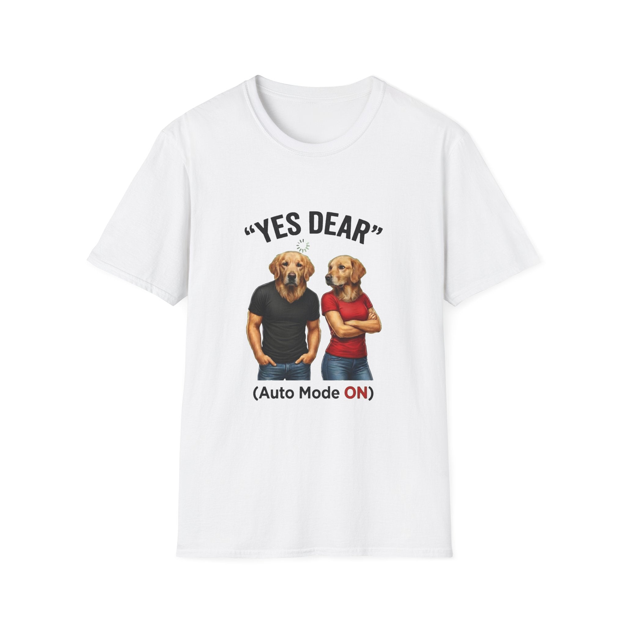Yes Dear T-Shirt — Funny Golden Retriever Couple Tee ("Auto Mode ON")