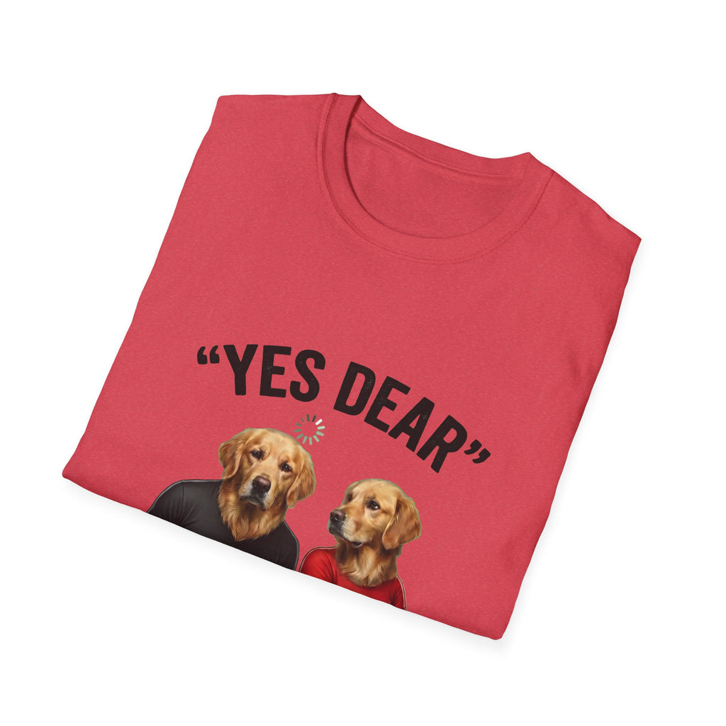 Yes Dear Auto Mode ON – Funny Couple Dog T-Shirt | Unisex Graphic Tee