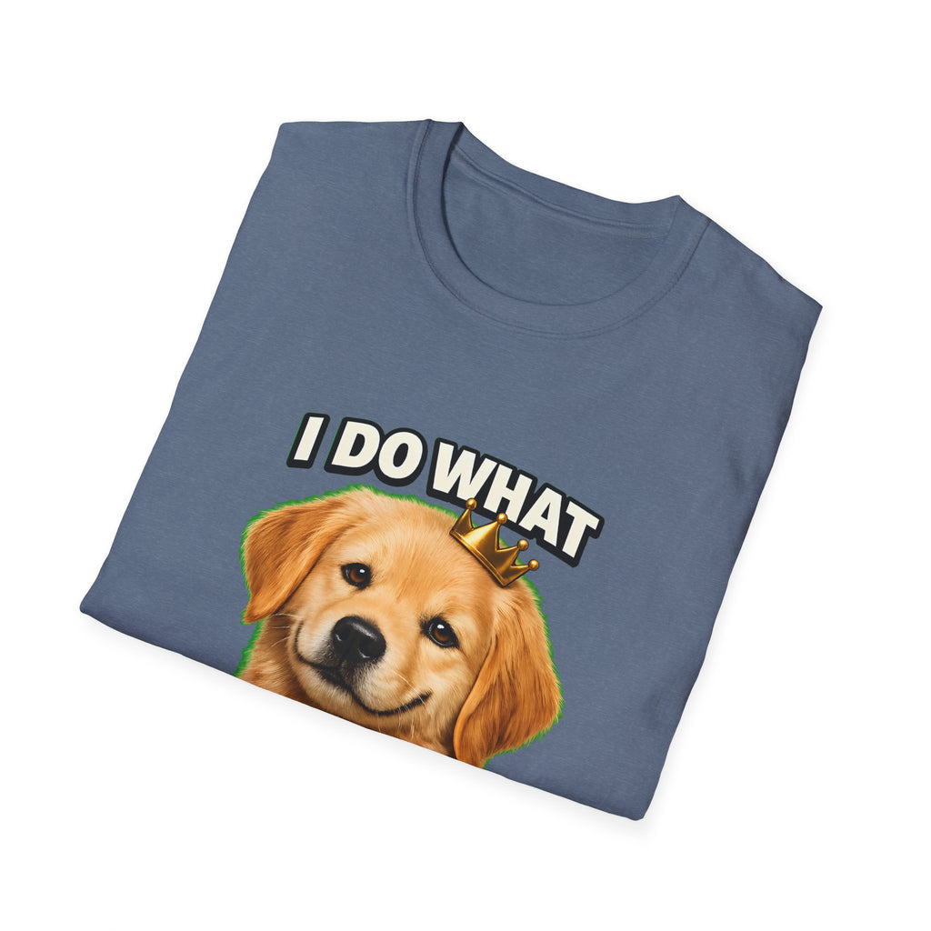 I Do What I Want – Funny Dog Attitude T-Shirt | Cute Golden Puppy Tee (Unisex)