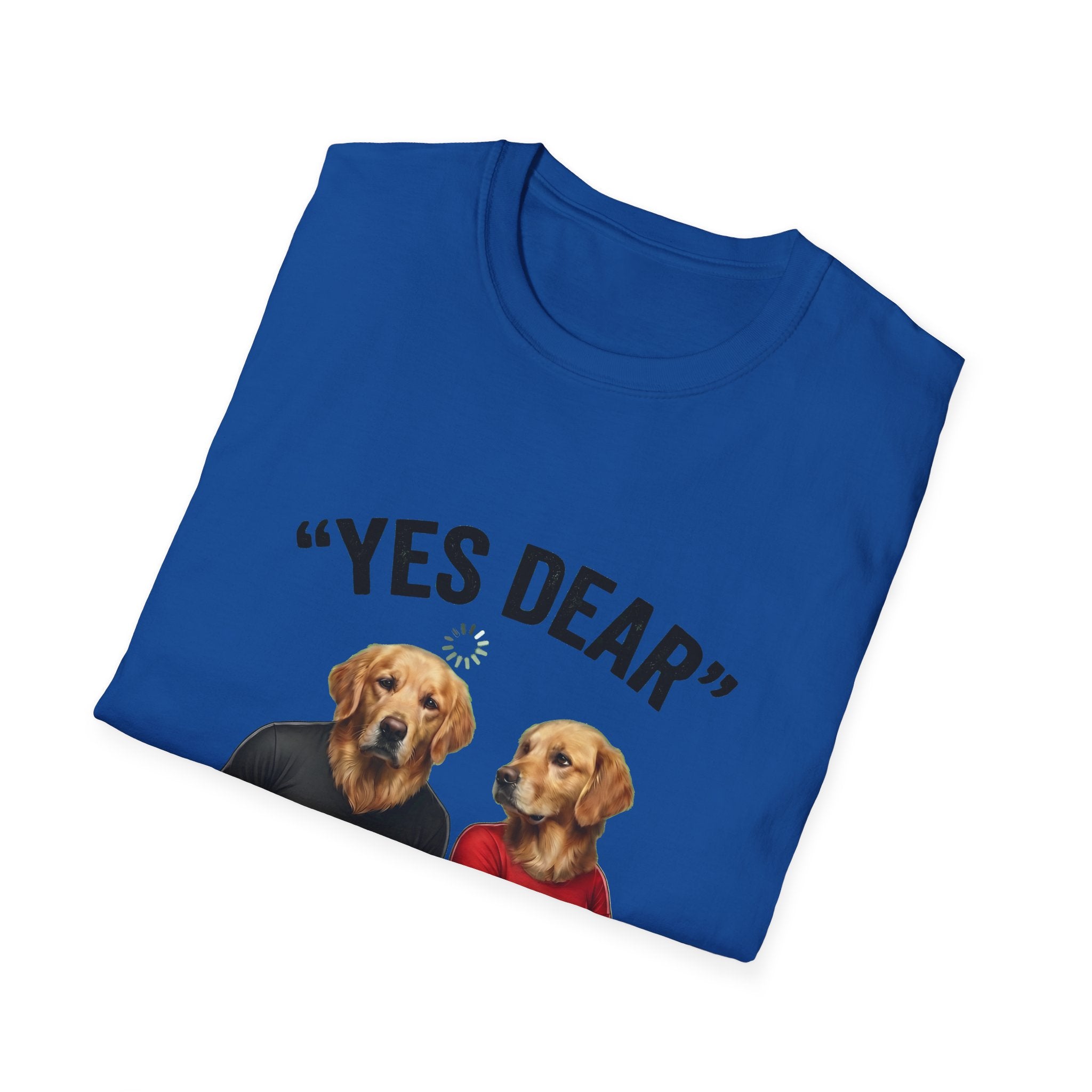 Yes Dear Auto Mode ON – Funny Couple Dog T-Shirt | Unisex Graphic Tee