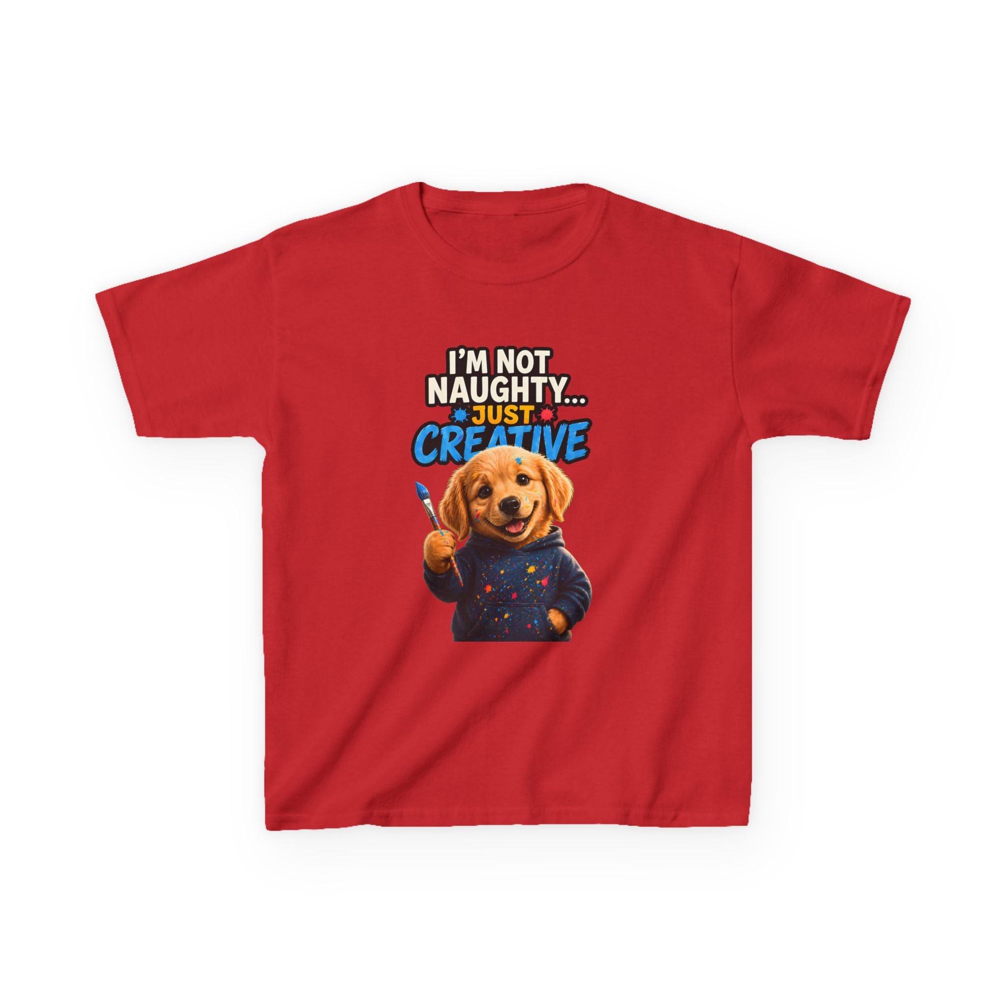 I’m Not Naughty… Just Creative – Funny Dog T-Shirt | Cute Artist Puppy Graphic Tee (Unisex)