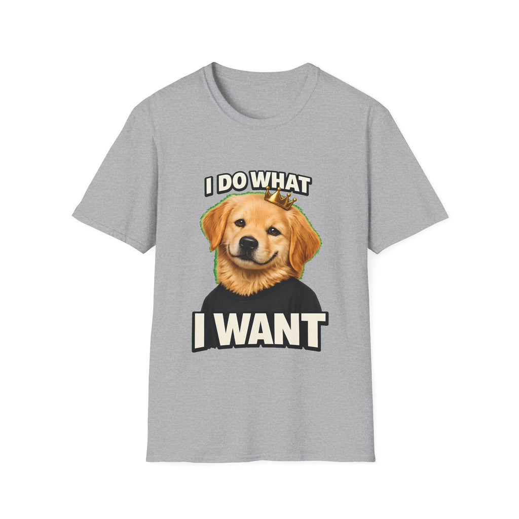I Do What I Want – Funny Dog Attitude T-Shirt | Cute Golden Puppy Tee (Unisex)