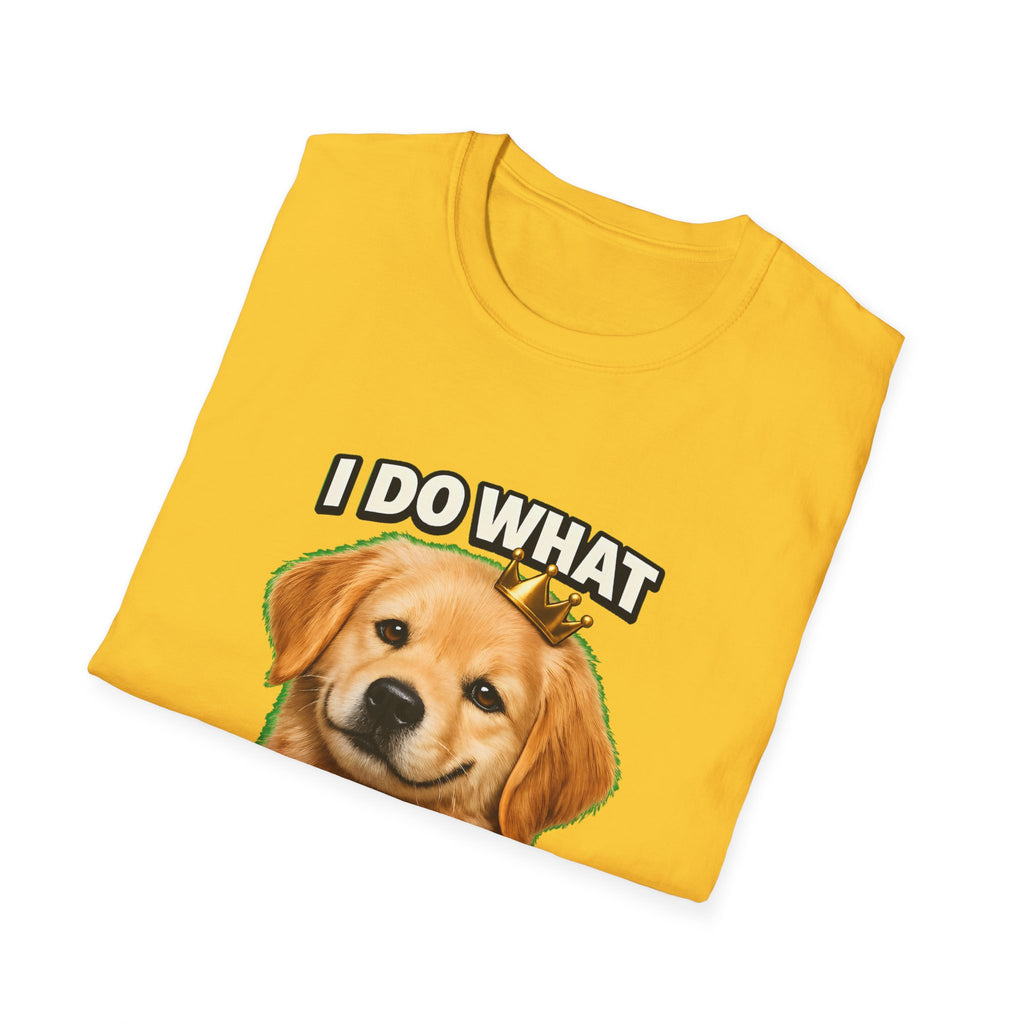 I Do What I Want – Funny Dog Attitude T-Shirt | Cute Golden Puppy Tee (Unisex)