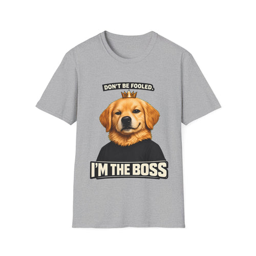 Don’t Be Fooled, I’m The Boss – Funny Dog T-Shirt | Cute Boss Puppy Tee (Unisex)