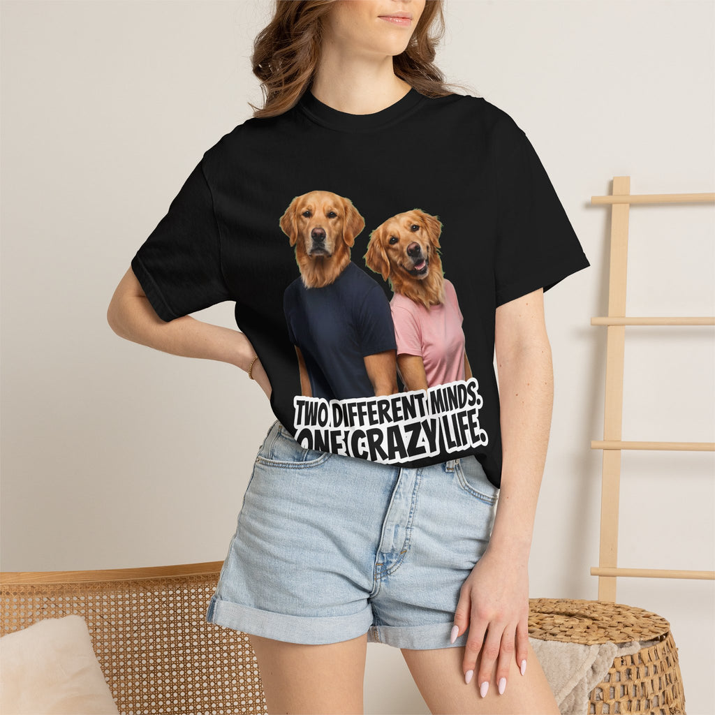 Two Different Minds, One Crazy Life – Funny Couple T-Shirt | Matching Dog Tee (Unisex)