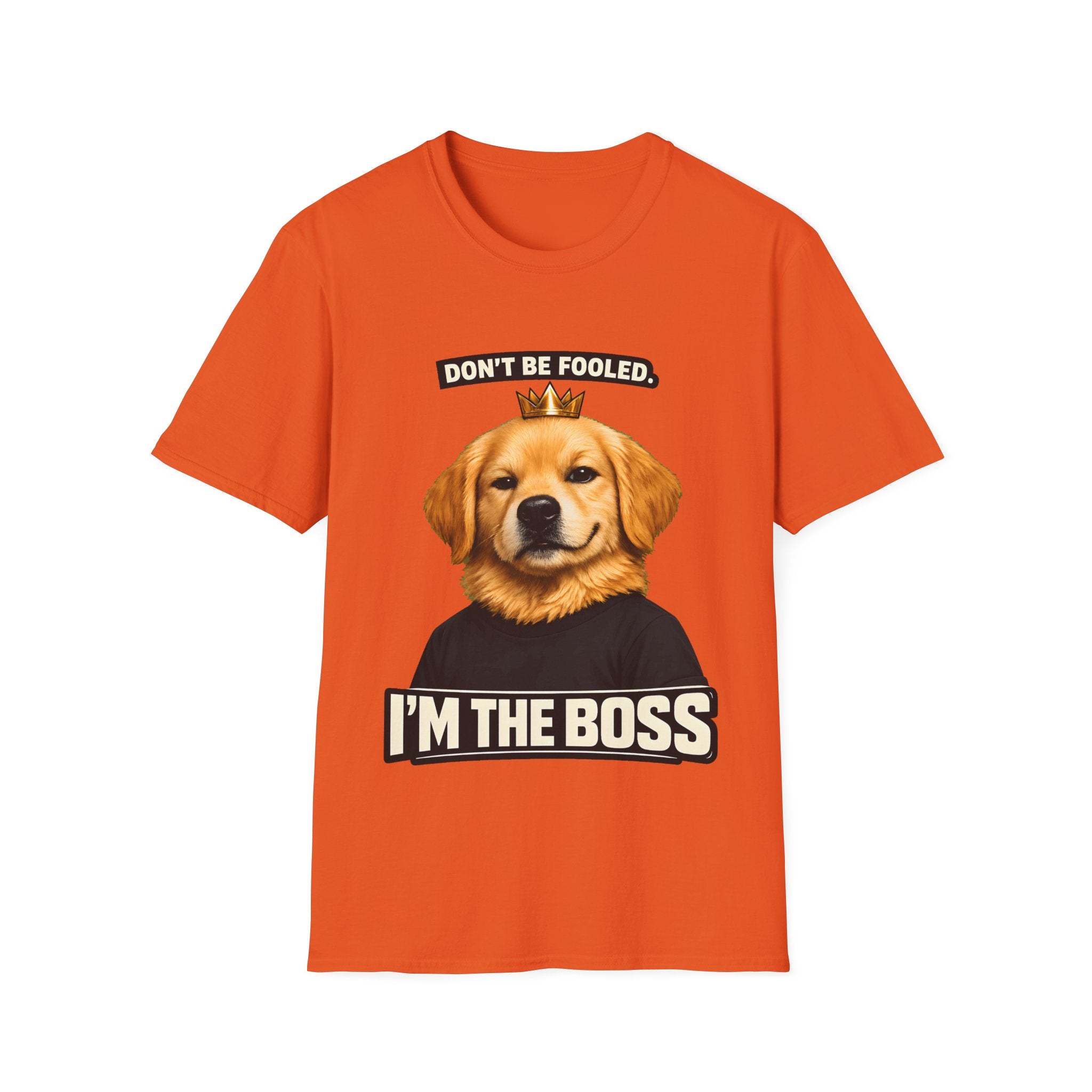 Don’t Be Fooled, I’m The Boss – Funny Dog T-Shirt | Cute Boss Puppy Tee (Unisex)