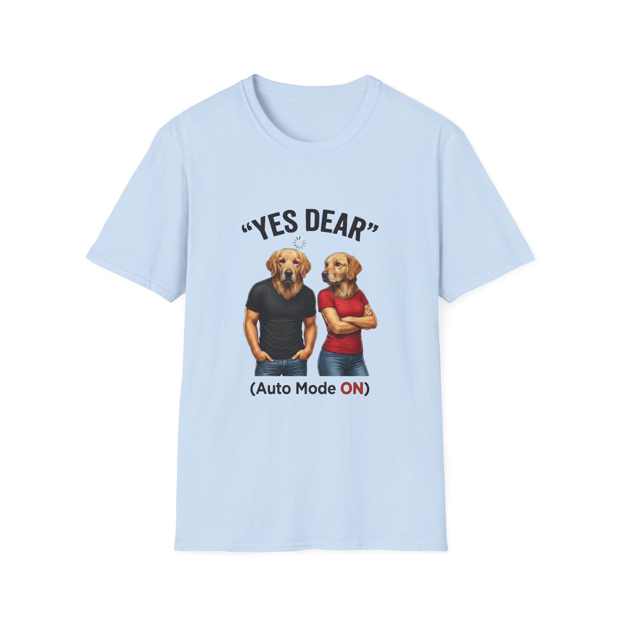 Yes Dear T-Shirt — Funny Golden Retriever Couple Tee ("Auto Mode ON")
