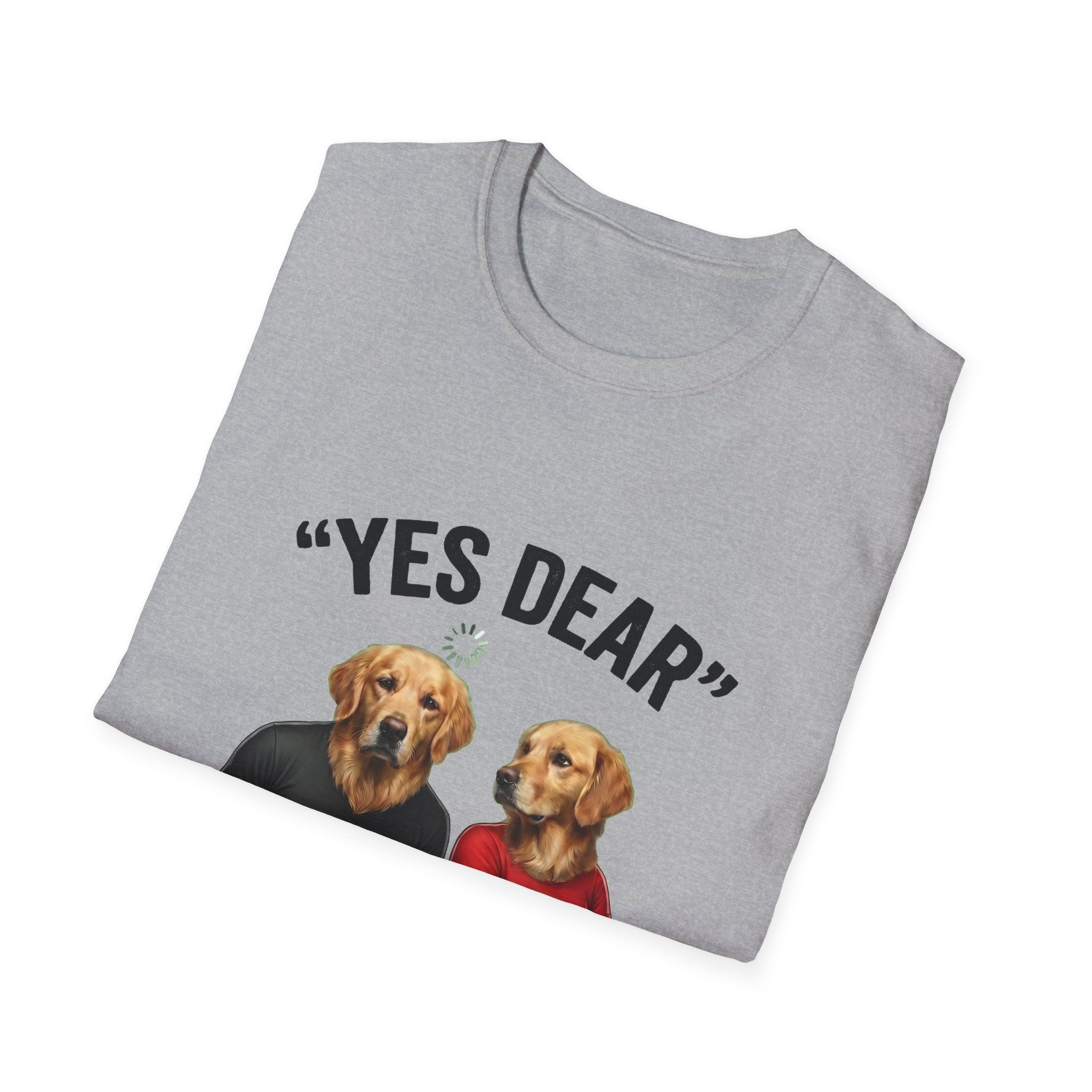Yes Dear Auto Mode ON – Funny Couple Dog T-Shirt | Unisex Graphic Tee