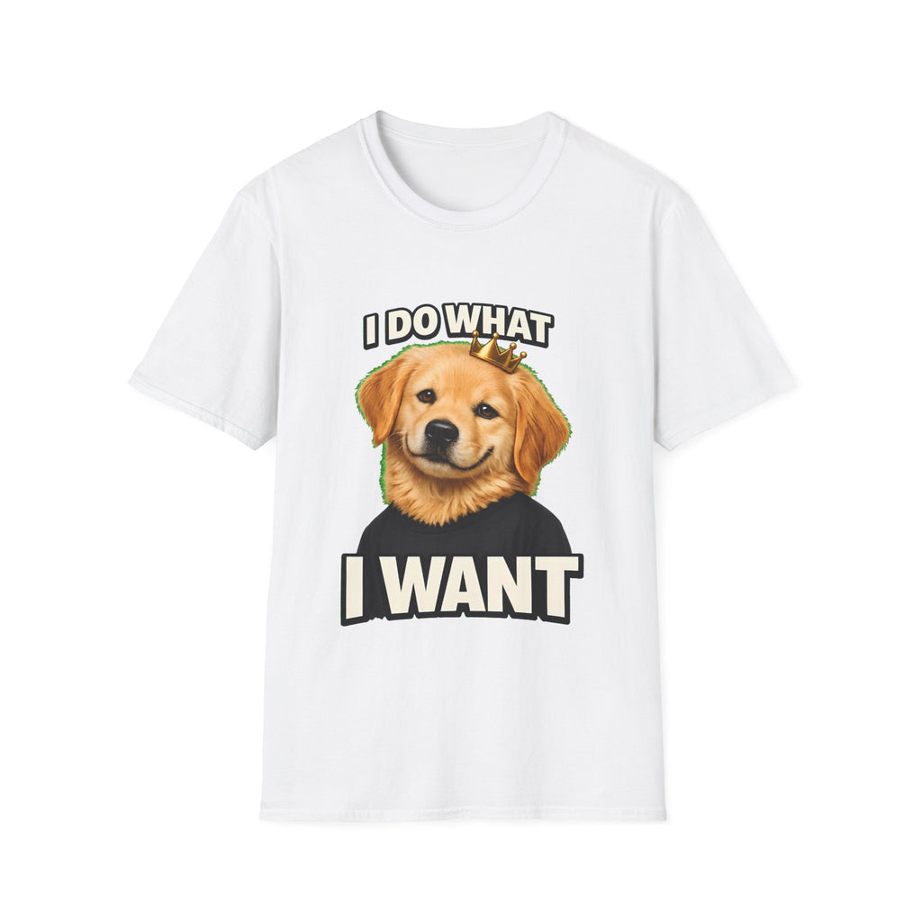I Do What I Want – Funny Dog Attitude T-Shirt | Cute Golden Puppy Tee (Unisex)