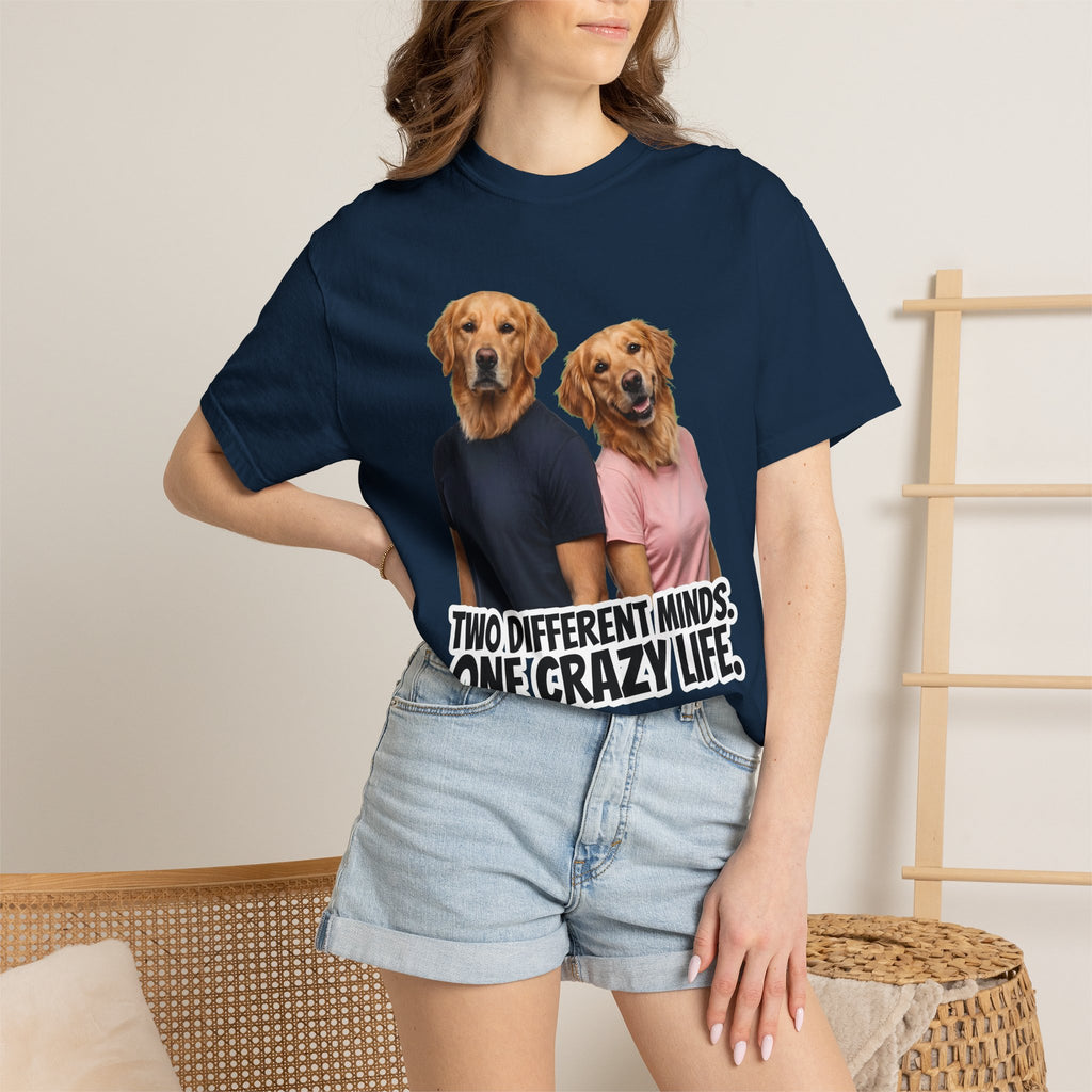 Two Different Minds, One Crazy Life – Funny Couple T-Shirt | Matching Dog Tee (Unisex)