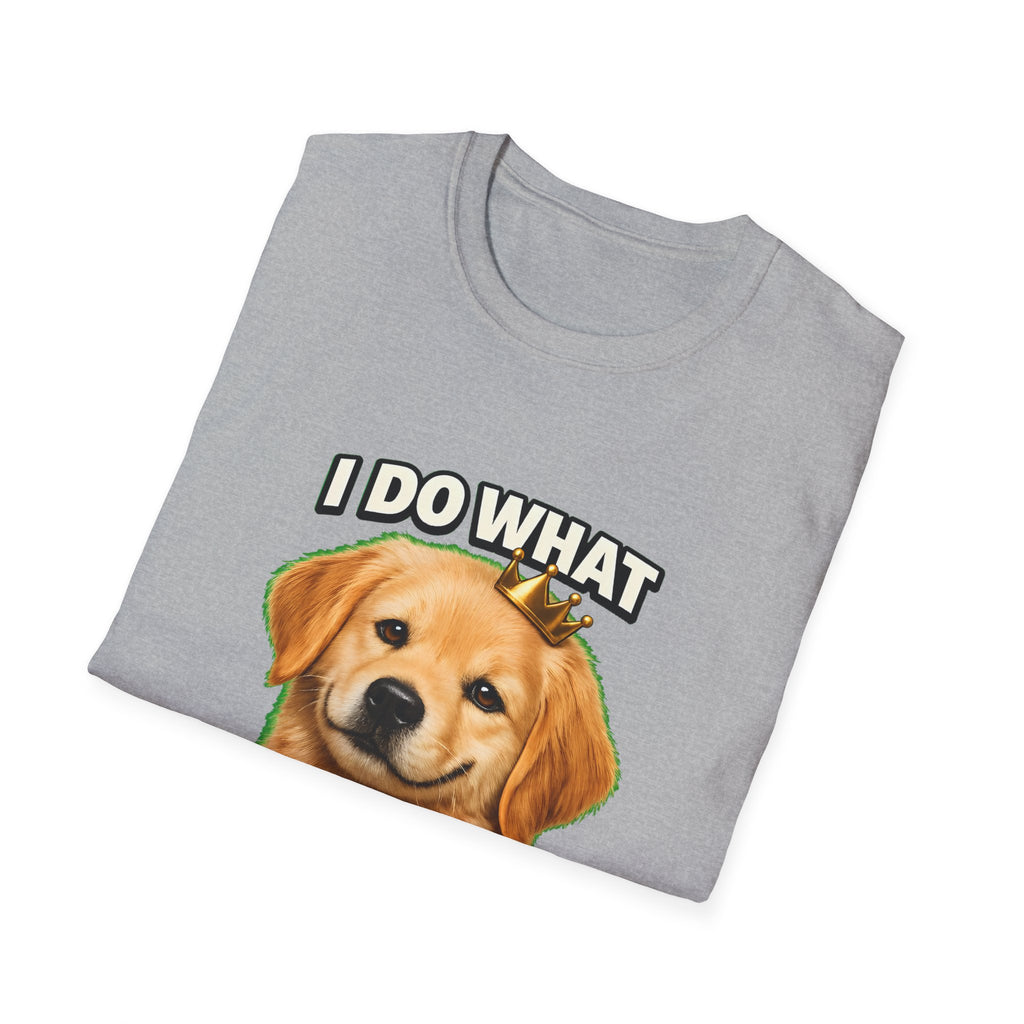 I Do What I Want – Funny Dog Attitude T-Shirt | Cute Golden Puppy Tee (Unisex)