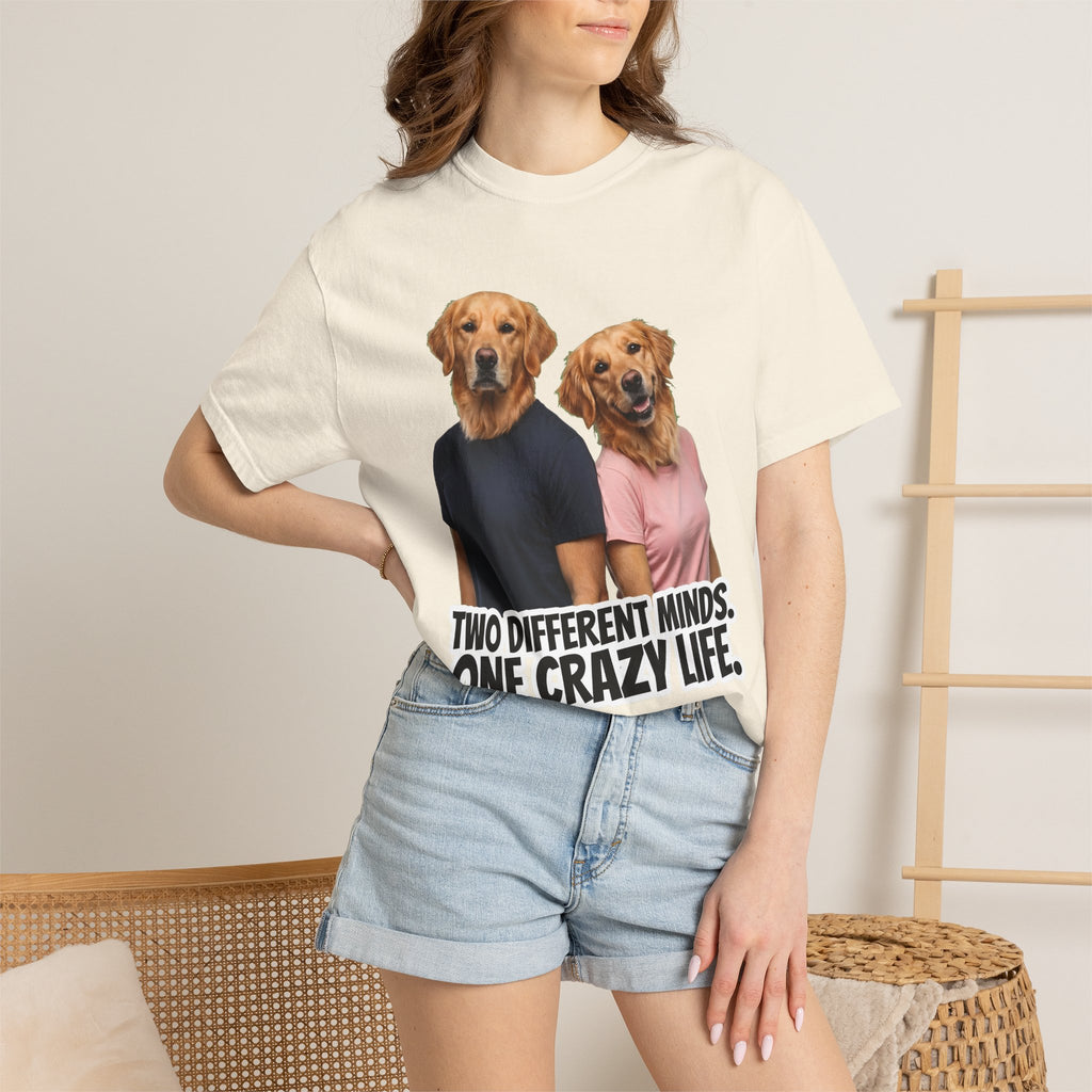 Two Different Minds, One Crazy Life – Funny Couple T-Shirt | Matching Dog Tee (Unisex)