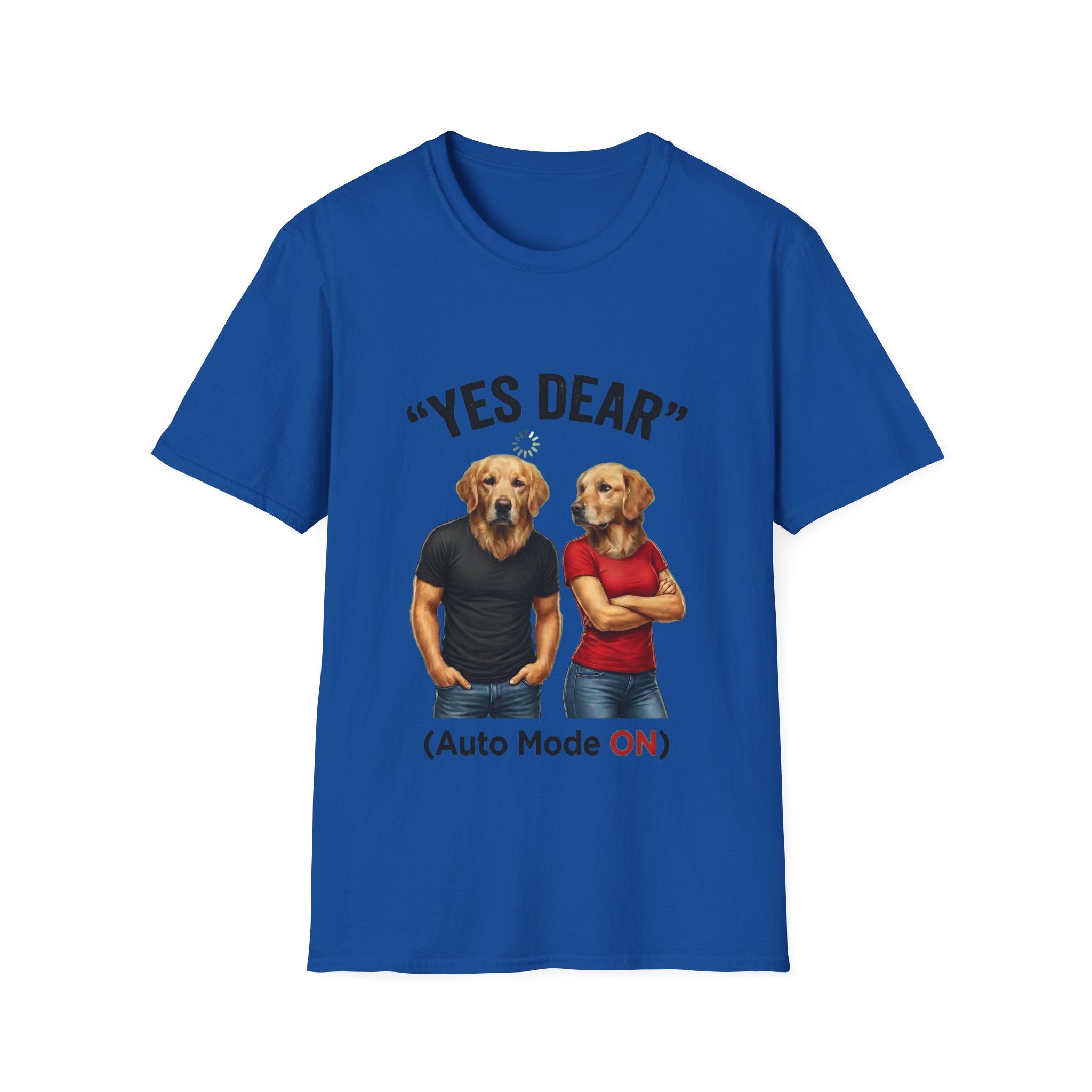 Yes Dear Auto Mode ON – Funny Couple Dog T-Shirt | Unisex Graphic Tee