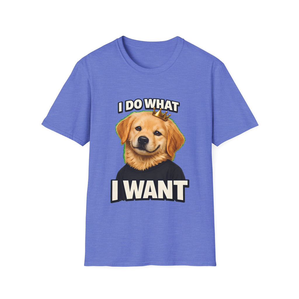 I Do What I Want – Funny Dog Attitude T-Shirt | Cute Golden Puppy Tee (Unisex)