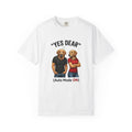 Yes Dear Auto Mode ON – Funny Couple Dog T-Shirt | Unisex Graphic Tee