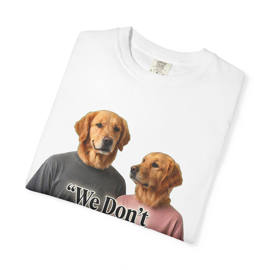 We Don’t Do Perfect, We Do Real – Couple Dog T-Shirts | Matching Funny Relationship Tee (Unisex)