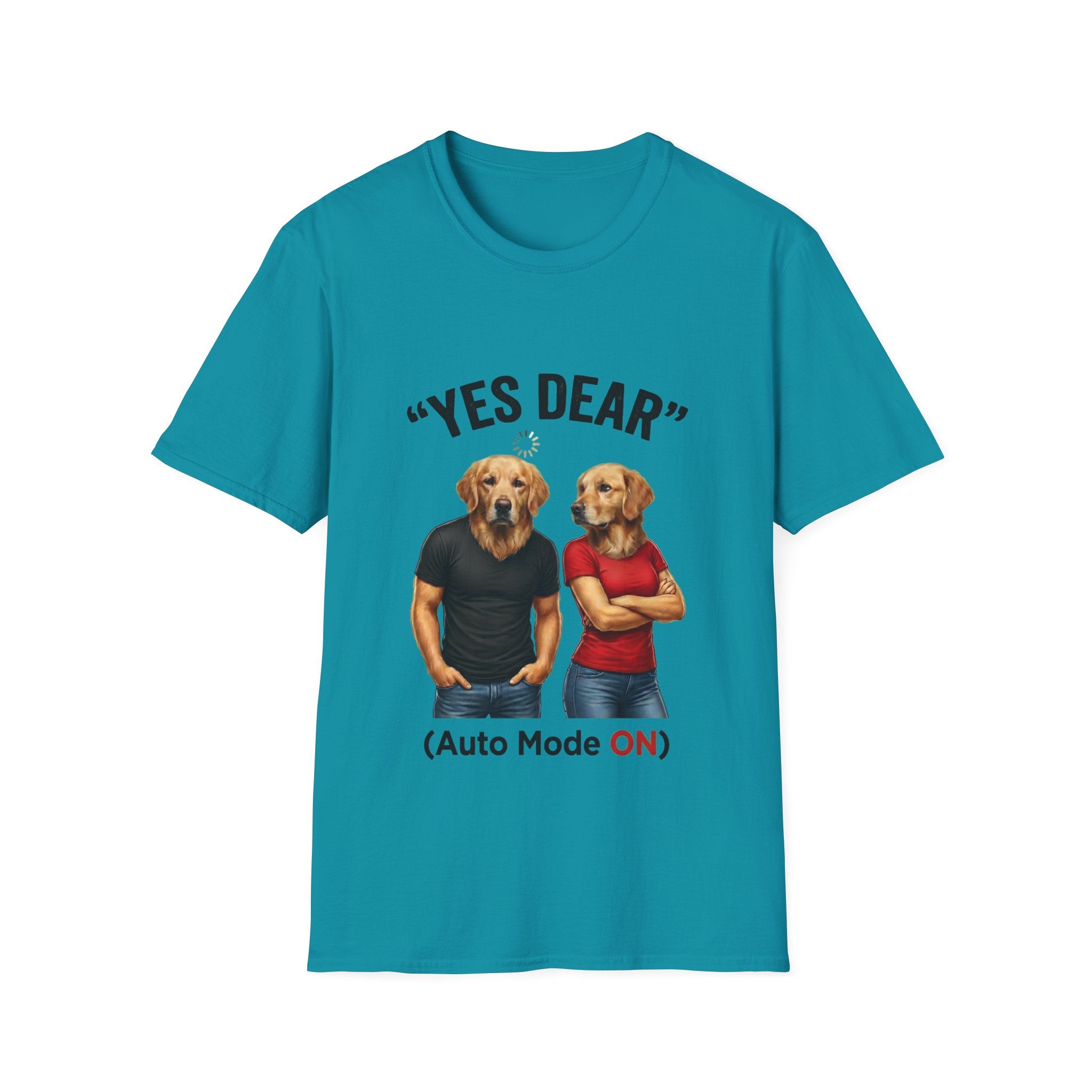 Yes Dear Auto Mode ON – Funny Couple Dog T-Shirt | Unisex Graphic Tee