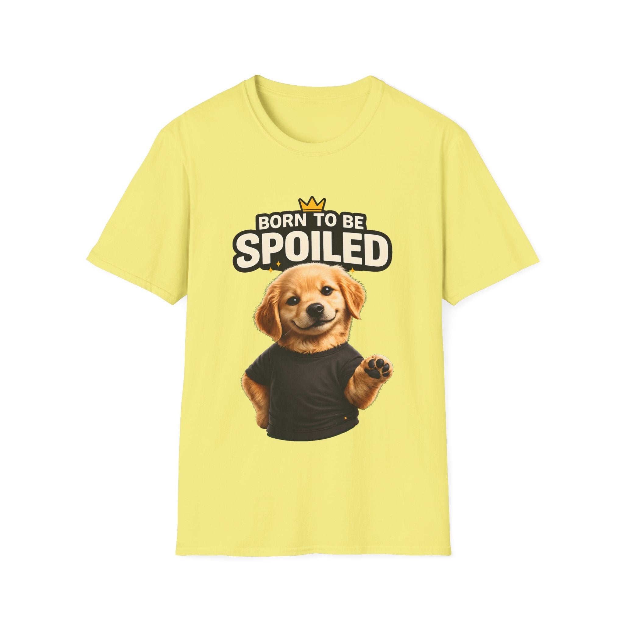 Born To Be Spoiled – Cute Dog T-Shirt | Funny Puppy Lover Gift Tee (Unisex)