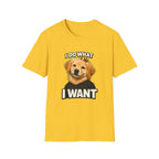 Golden Retriever Portrait I DO WHAT I WANT T-Shirt | Dog Graphic Tee