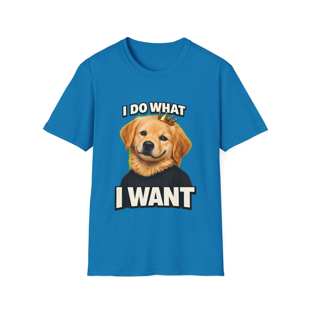 I Do What I Want – Funny Dog Attitude T-Shirt | Cute Golden Puppy Tee (Unisex)