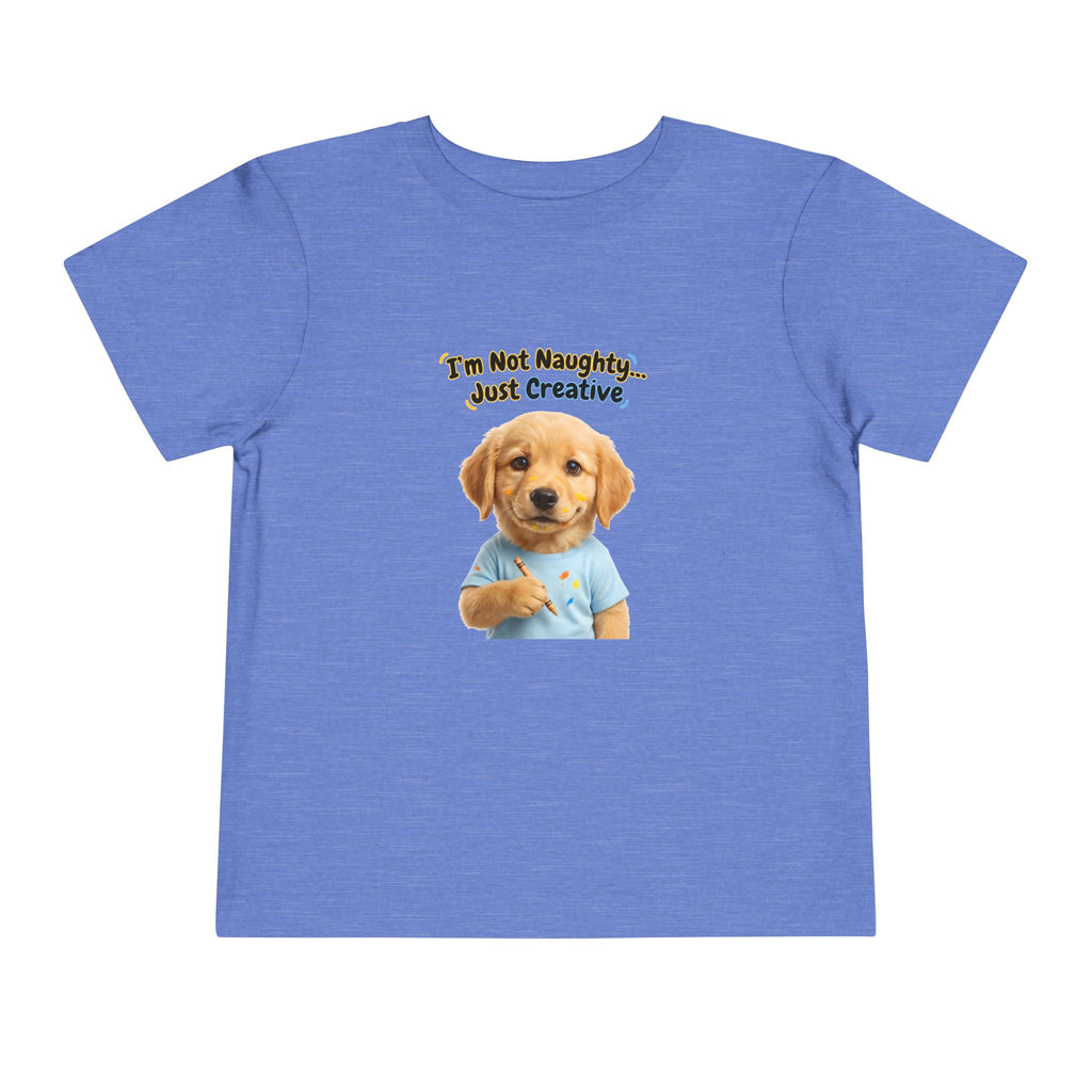 I’m Not Naughty… Just Creative – Cute Puppy T-Shirt | Funny Artist Dog Tee (Unisex)