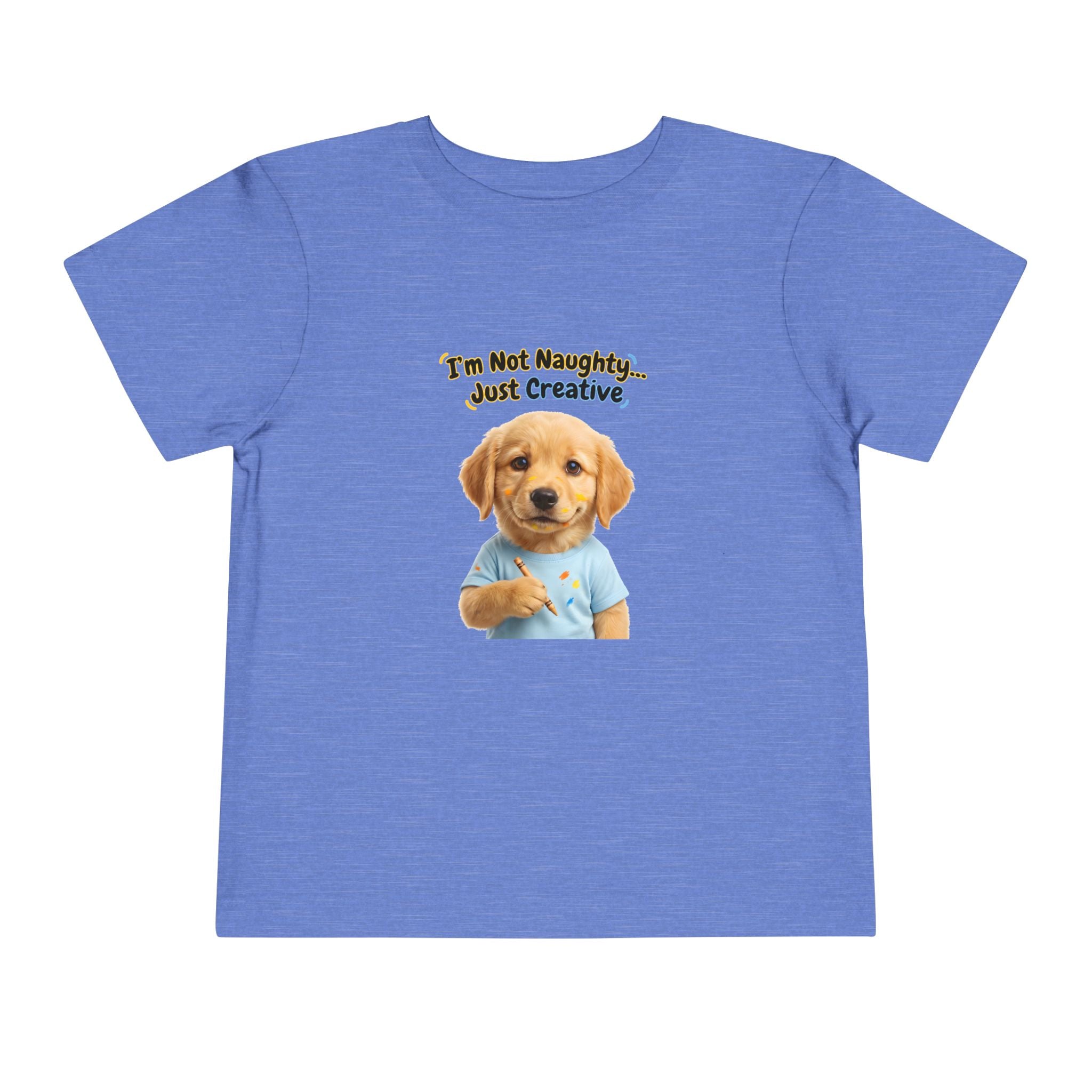 I’m Not Naughty… Just Creative – Cute Puppy T-Shirt | Funny Artist Dog Tee (Unisex)