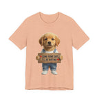 T-Shirt — Cute Puppy Holding 'Come home safe I'll Be Waiting' Sign | Dog Lover Gift