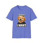 Golden Retriever Portrait I DO WHAT I WANT T-Shirt | Dog Graphic Tee