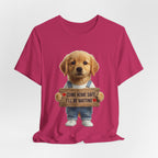 T-Shirt — Cute Puppy Holding 'Come home safe I'll Be Waiting' Sign | Dog Lover Gift