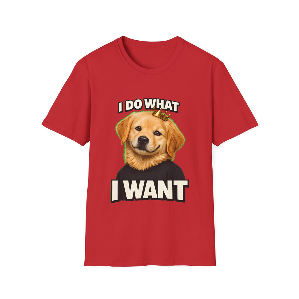 I Do What I Want – Funny Dog Attitude T-Shirt | Cute Golden Puppy Tee (Unisex)