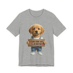 T-Shirt — Cute Puppy Holding 'Come home safe I'll Be Waiting' Sign | Dog Lover Gift