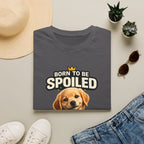 Born to Be Spoiled Puppy T-Shirt | Cute Dog Graphic Tee