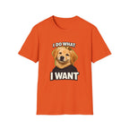Golden Retriever Portrait I DO WHAT I WANT T-Shirt | Dog Graphic Tee