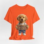 T-Shirt — Cute Puppy Holding 'Come home safe I'll Be Waiting' Sign | Dog Lover Gift