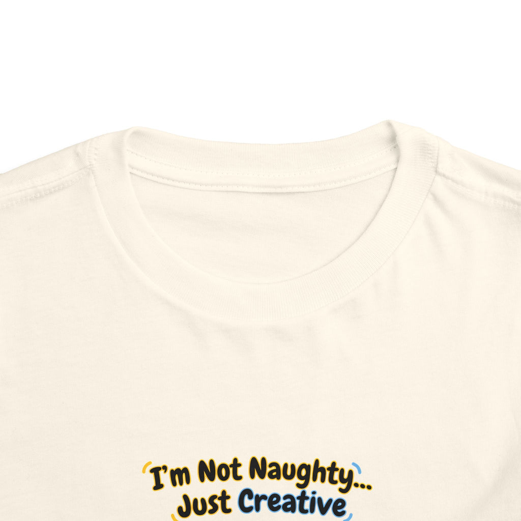 I’m Not Naughty… Just Creative – Cute Puppy T-Shirt | Funny Artist Dog Tee (Unisex)