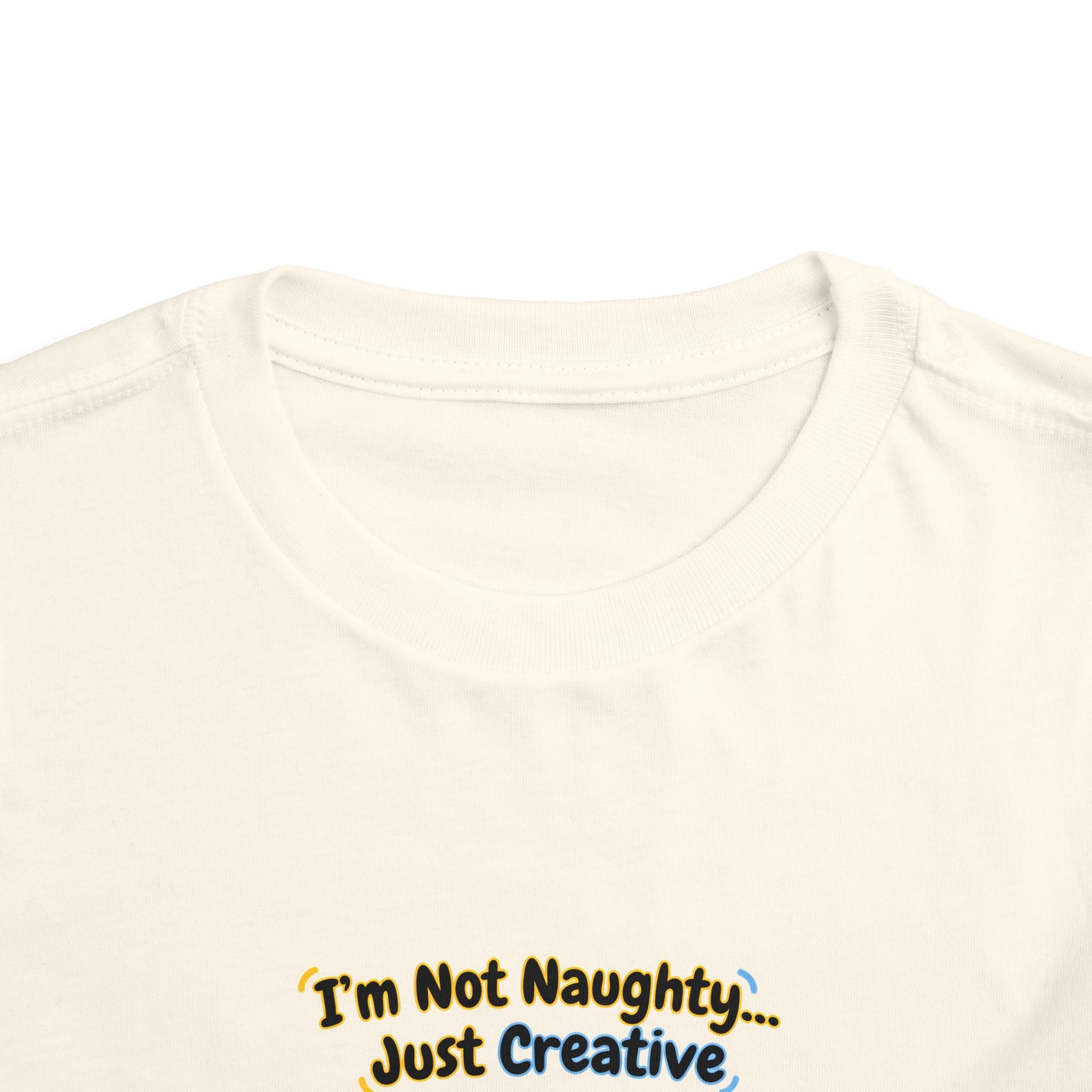 I’m Not Naughty… Just Creative – Cute Puppy T-Shirt | Funny Artist Dog Tee (Unisex)