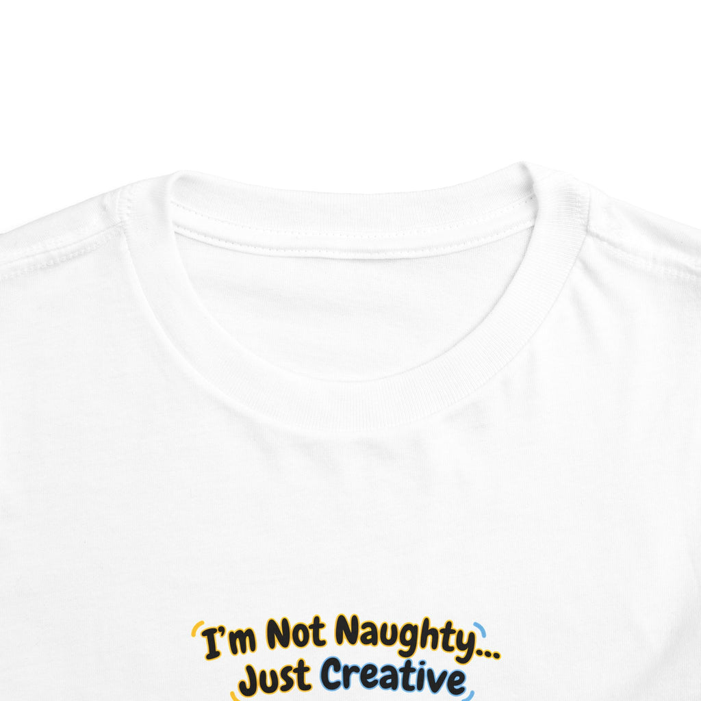 I’m Not Naughty… Just Creative – Cute Puppy T-Shirt | Funny Artist Dog Tee (Unisex)