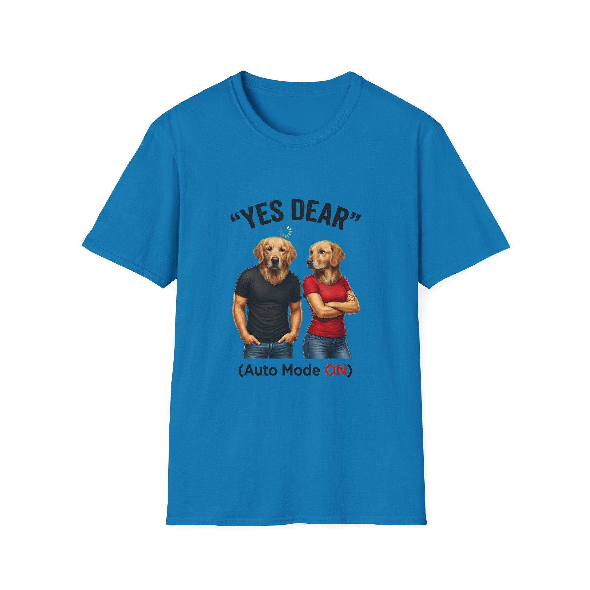 Yes Dear T-Shirt — Funny Golden Retriever Couple Tee ("Auto Mode ON")