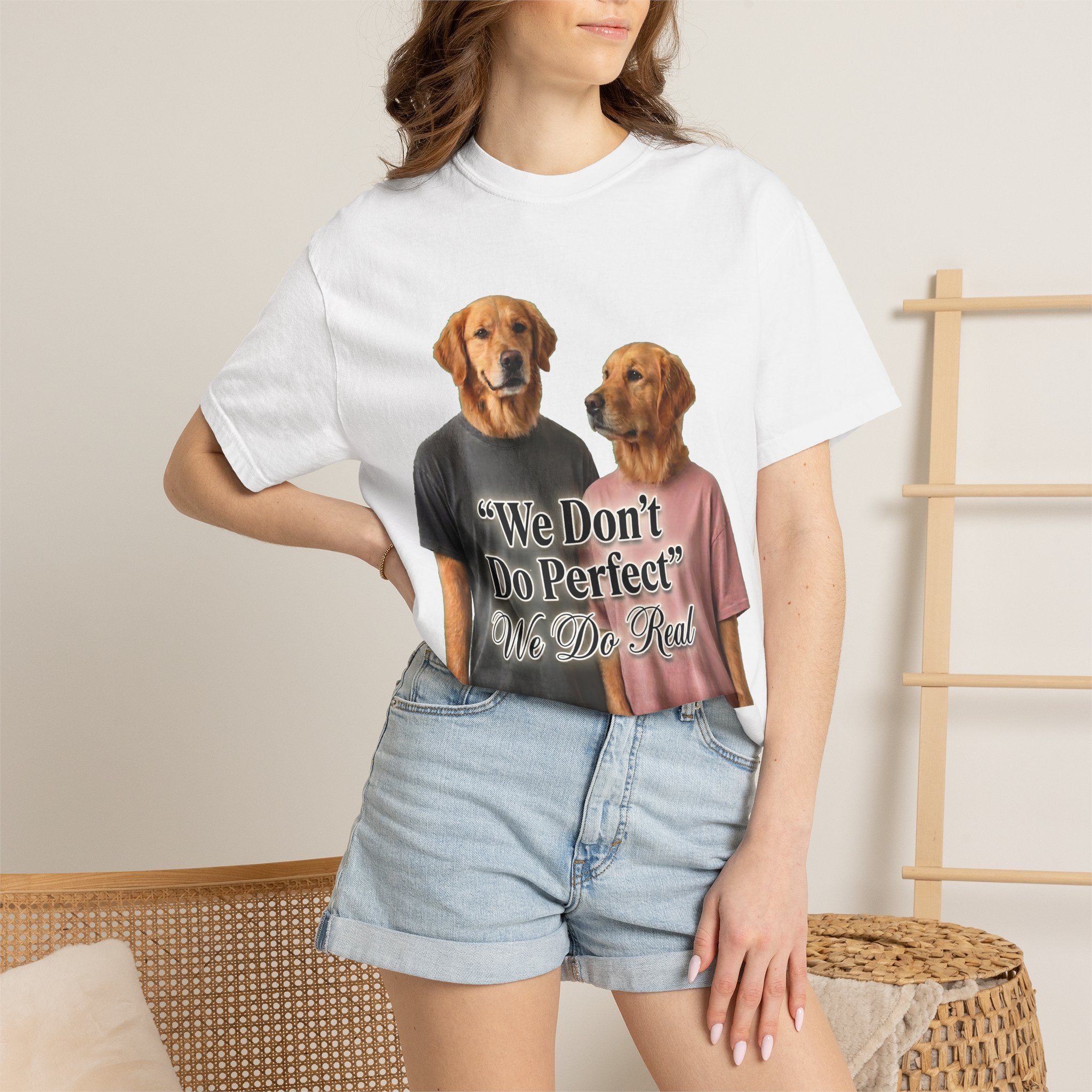 We Don’t Do Perfect, We Do Real – Couple Dog T-Shirts | Matching Funny Relationship Tee (Unisex)