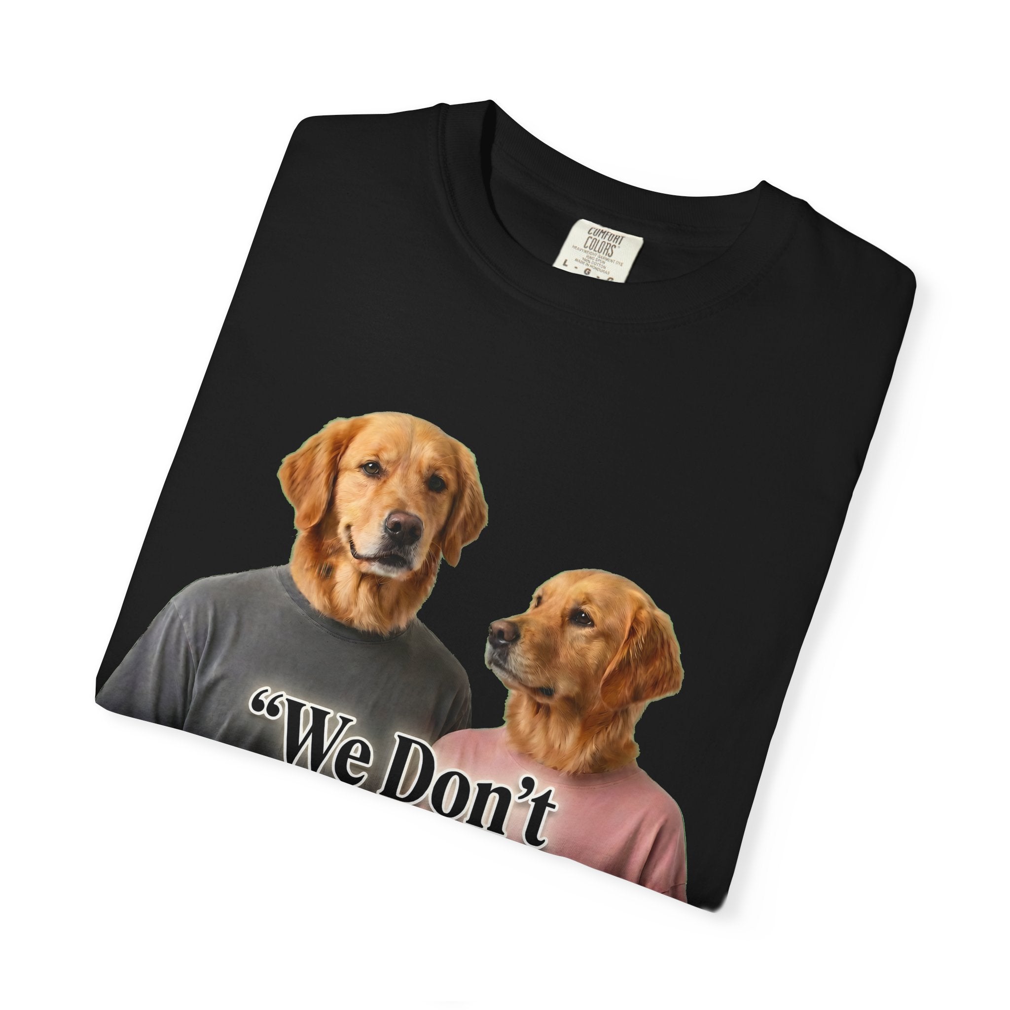 We Don’t Do Perfect, We Do Real – Couple Dog T-Shirts | Matching Funny Relationship Tee (Unisex)
