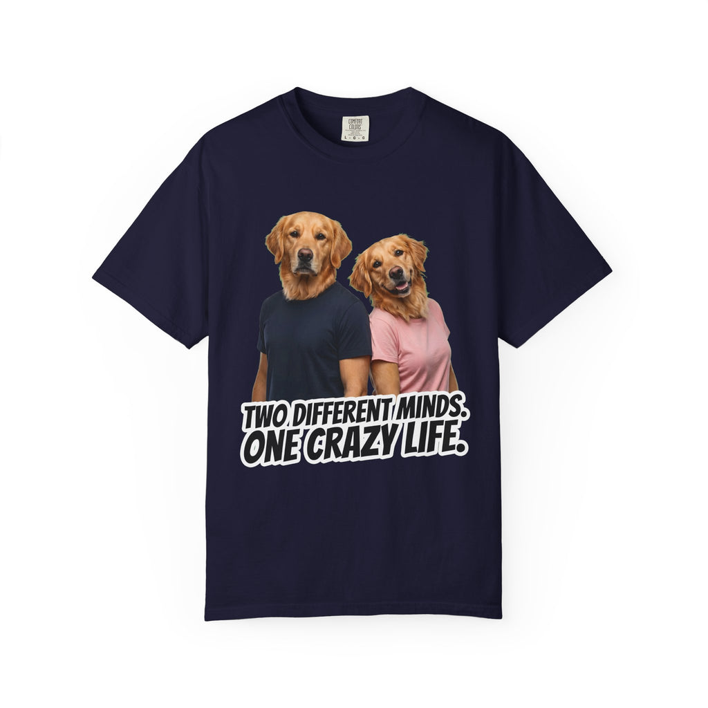 Two Different Minds One Crazy Life T-Shirt | Golden Retriever Heads