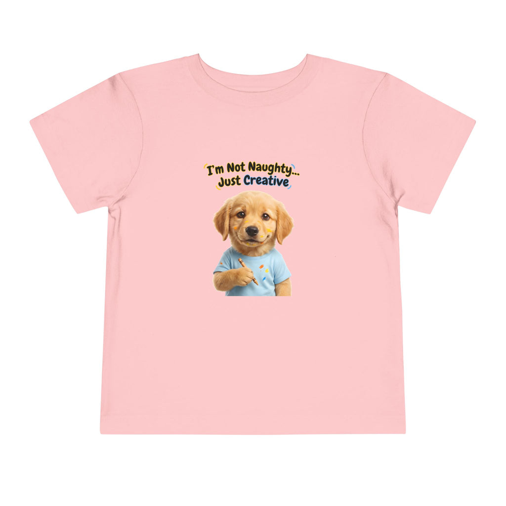 I’m Not Naughty… Just Creative – Cute Puppy T-Shirt | Funny Artist Dog Tee (Unisex)