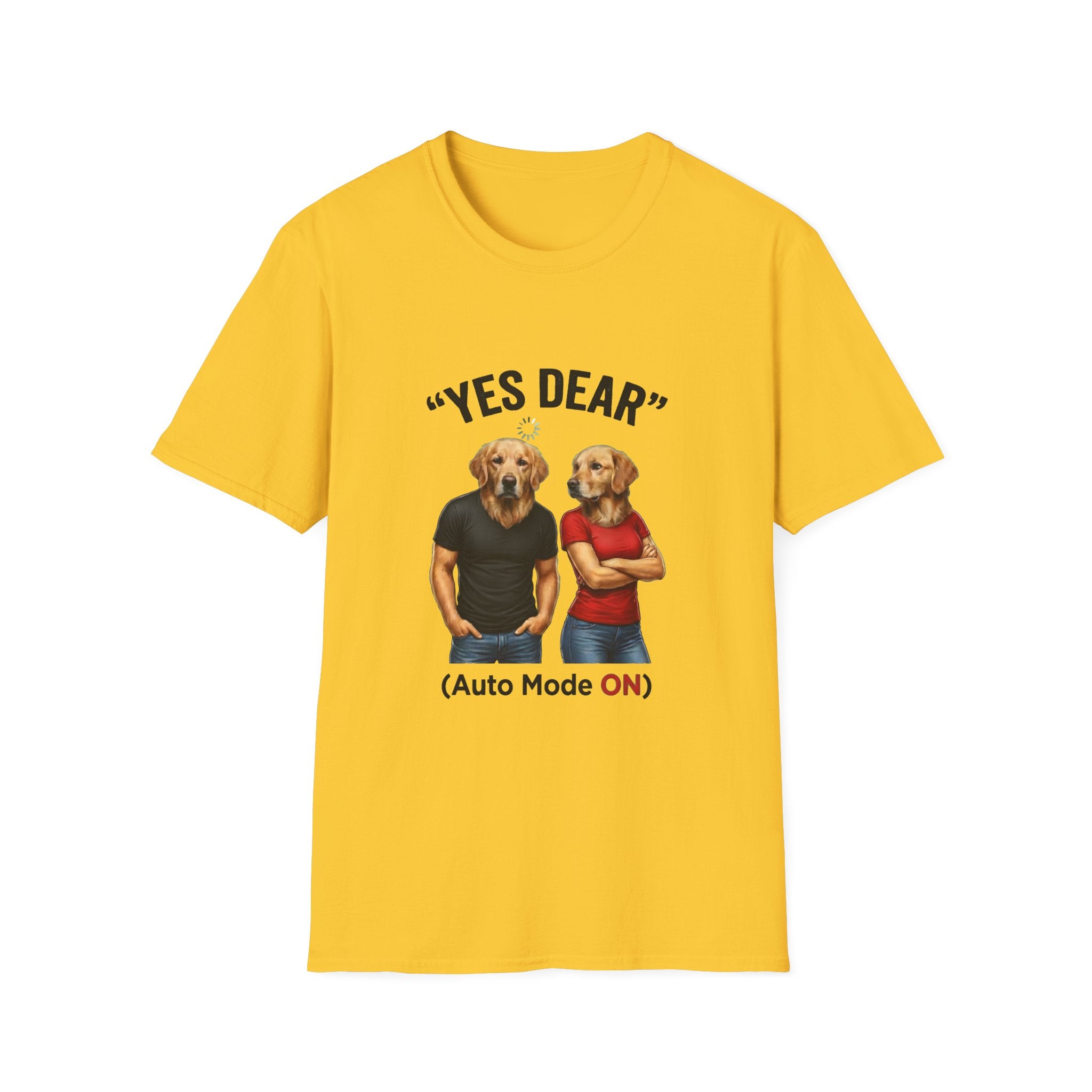 Yes Dear T-Shirt — Funny Golden Retriever Couple Tee ("Auto Mode ON")