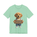 T-Shirt — Cute Puppy Holding 'Come home safe I'll Be Waiting' Sign | Dog Lover Gift