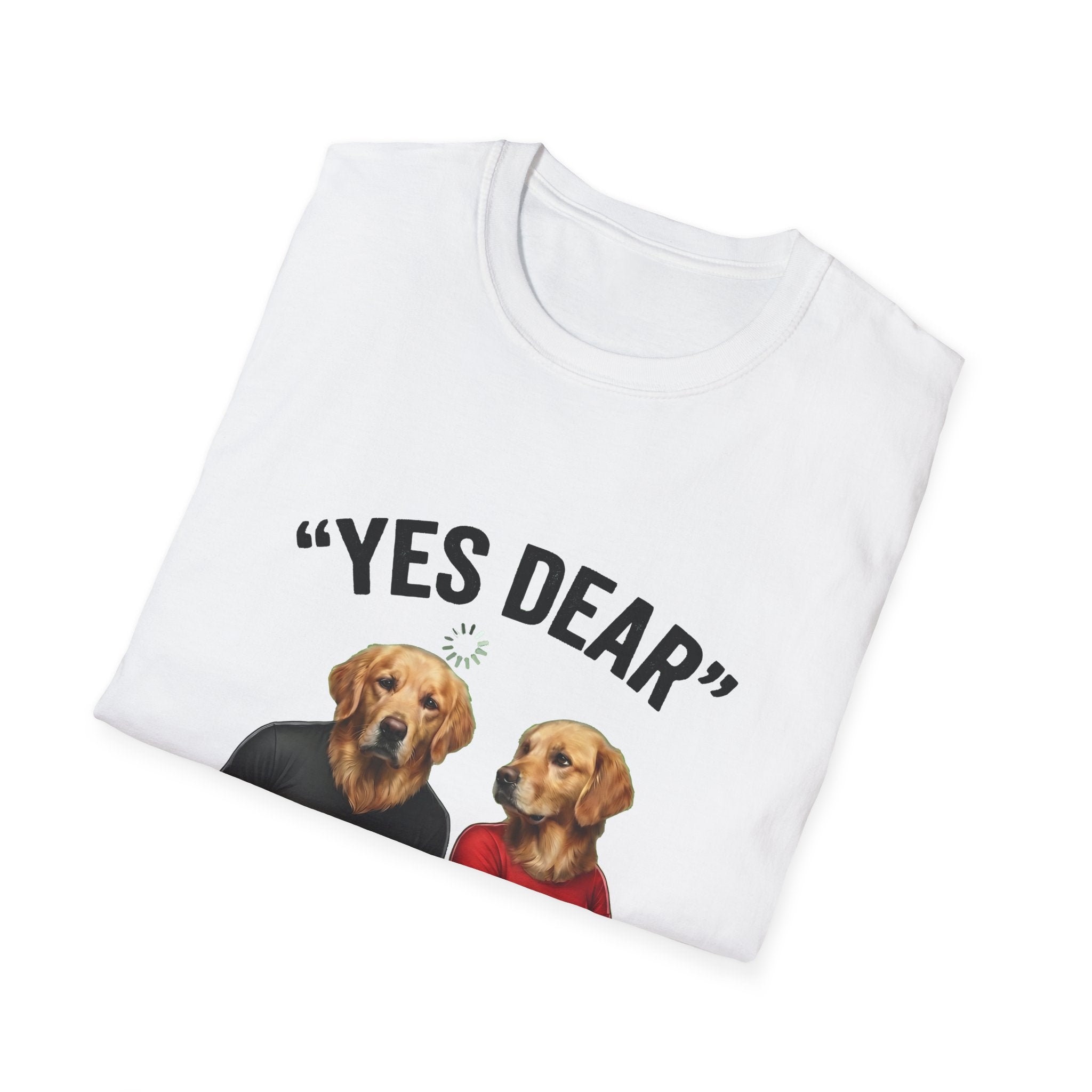 Yes Dear Auto Mode ON – Funny Couple Dog T-Shirt | Unisex Graphic Tee
