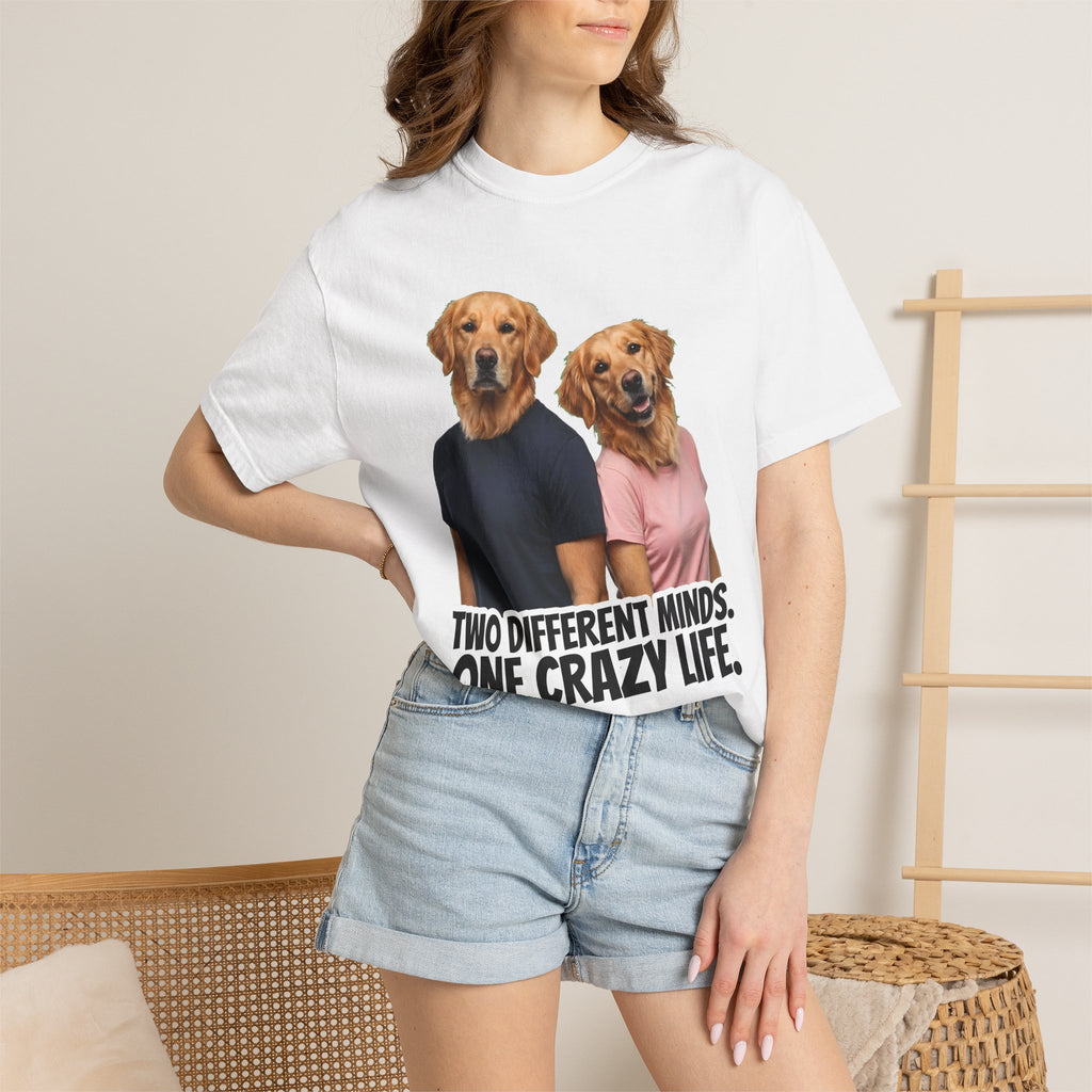 Two Different Minds, One Crazy Life – Funny Couple T-Shirt | Matching Dog Tee (Unisex)