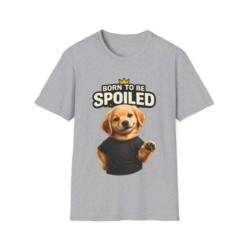 Born to Be Spoiled Puppy T-Shirt | Cute Dog Graphic Tee