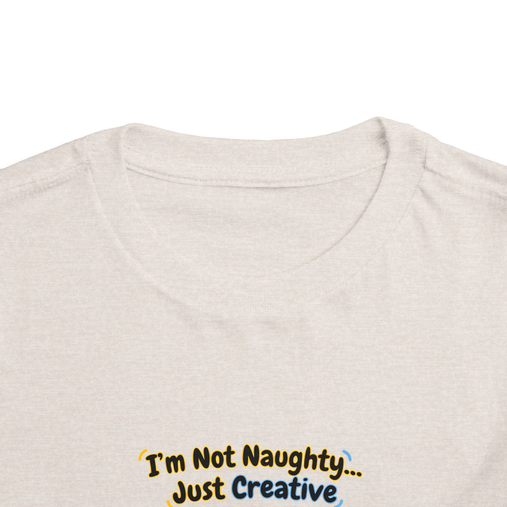 I’m Not Naughty… Just Creative – Cute Puppy T-Shirt | Funny Artist Dog Tee (Unisex)