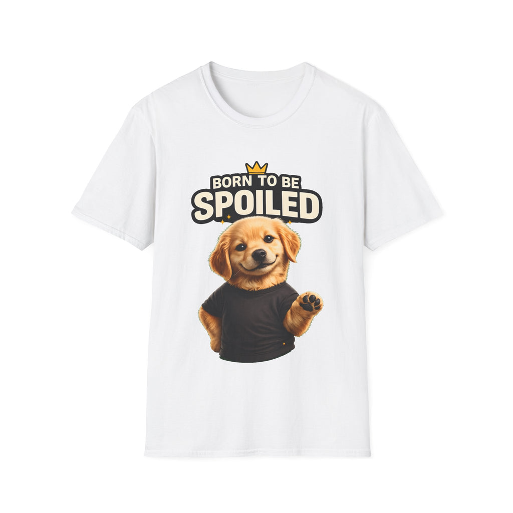 Born To Be Spoiled – Cute Dog T-Shirt | Funny Puppy Lover Gift Tee (Unisex)